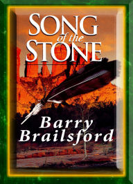 Title: Song of the Stone, Author: Barry Brailsford