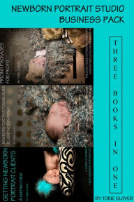 Title: Newborn Portrait Studio Business Pack, Author: Torie Glover