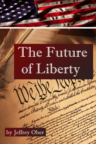 The Future of Liberty