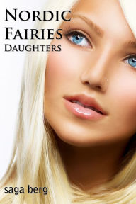 Title: Daughters (Nordic Fairies, #3), Author: Saga Berg