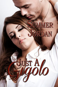 Title: Just a Gigolo, Author: Summer Jordan