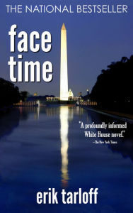 Title: Face-Time, Author: Erik Tarloff