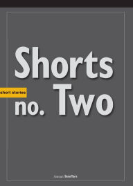 Title: Shorts Nb Two, Author: Benn Flore