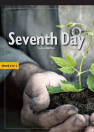 Title: The Seventh Day, Author: Benn Flore