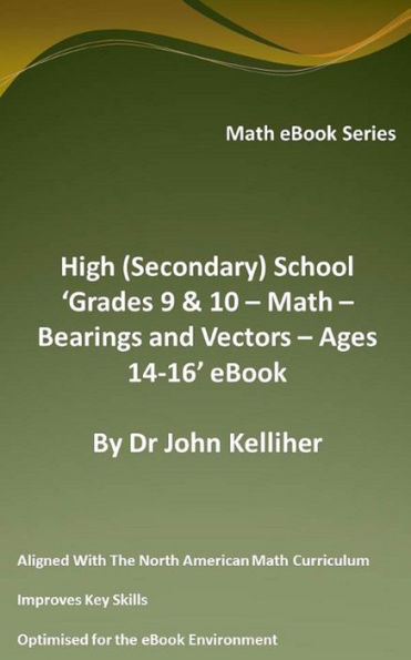 High (Secondary) School 'Grades 9 & 10 - Math - Bearings and Vectors - Ages 14-16' eBook