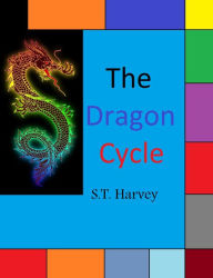 Title: The Dragon Cycle, Author: S.T. Harvey