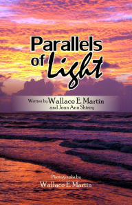 Title: Parallels of Light, Author: Wallace E. Martin