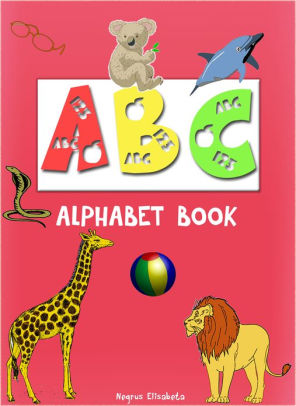 ABC, Alphabet Book. By Sarah Davis | NOOK Book (eBook) | Barnes & Noble®