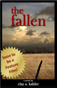 Title: The Fallen, Author: Clay A. Kahler