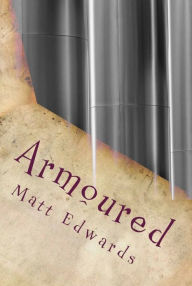 Title: Armoured, Author: M.C. Edwards