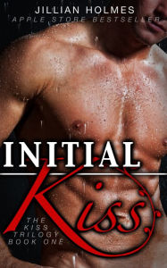 Title: Initial Kiss, Author: Jillian Holmes