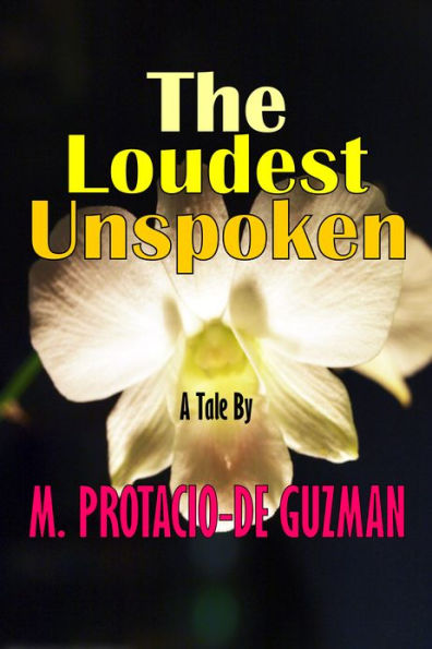 The Loudest Unspoken