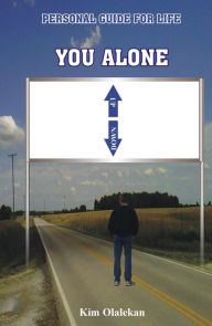 Title: You Alone Series: Personal guide for life, Author: Kim Olalekan