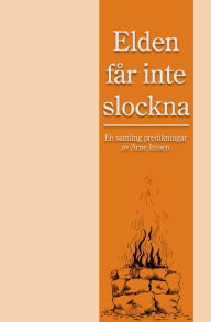 Title: Elden får inte slockna, Author: Finn Arne Imsen