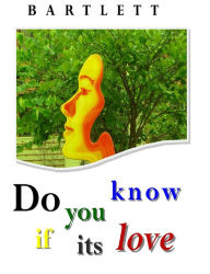 Title: Do You Know If It's Love, Author: Smooky Margielaa