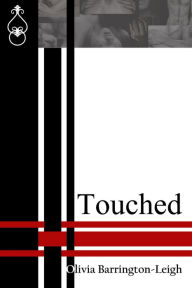 Title: Touched, Author: Olivia Barrington-Leigh