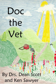 Title: Doc the Vet, Author: Dean Scott