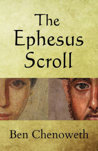 Title: The Ephesus Scroll, Author: Ben Chenoweth