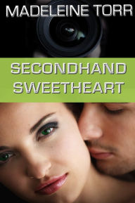 Title: Secondhand Sweetheart, Author: Madeleine Torr