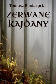 Title: Zerwane Kajdany, Author: Tomasz Biedrzycki