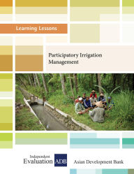 Title: Participatory Irrigation Management, Author: Independent Evaluation at the Asian Development Bank