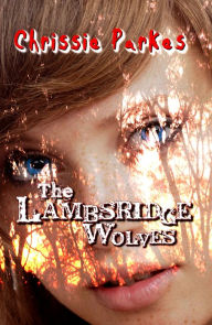 Title: The Lambsridge Wolves, Author: Chris Parker