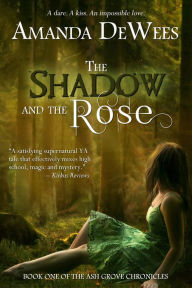 Title: The Shadow and the Rose, Author: Amanda DeWees
