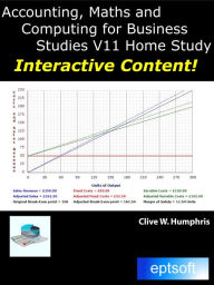 Title: Accounting, Maths and Computing for Business Studies V11 Home Study, Author: Clive W. Humphris