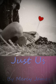 Title: Just Us, Author: Mercy James