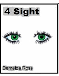 Title: 4Sight, Author: Demelza Ross