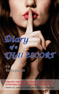 Title: Diary of a Thai Escort, Author: Anonymous (HLP)