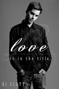 Title: Love Is In The Title, Author: Angela Winter