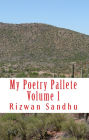 My Poetry Palette - Volume 1 (Poetic Works, #1)