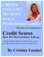 Credit Scores - How Do The Numbers Add-up