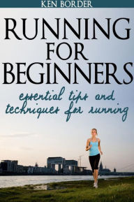 Title: Running for Beginners, Author: Ken Border