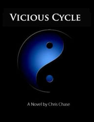 Title: Vicious Cycle, Author: Chris Chase