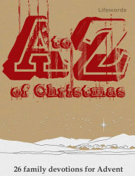 Title: A to Z Christmas, Author: Lifewords
