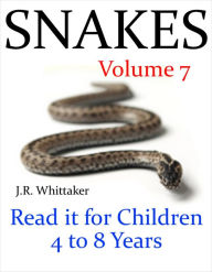 Title: Snakes (Read it Book for Children 4 to 8 Years), Author: J. R. Whittaker