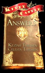 Title: Answers: Kitty Castle Series, Author: Celesta Thiessen