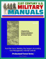 21st Century U.S. Military Manuals: Financial Management Operations (FM 1-06) - Fund the Force, Banking, Pay Support, Accounting, Cost Management, Internal Controls (Professional Format Series)