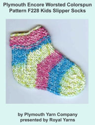 Title: Plymouth Encore Worsted Colorspun Yarn Knitting Pattern F228 Kids Slipper Socks, Author: Royal Yarns