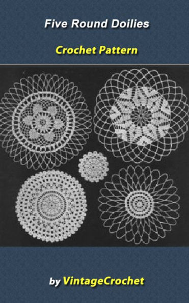 5 Round Doilies Vintage Crochet Pattern eBook