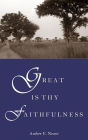 Great Is Thy Faithfulness (A Better Inheritance, #1)
