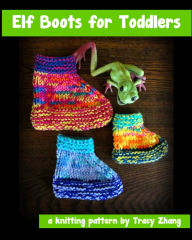 Title: Elf Boots for Toddlers, Author: Tracy Zhang