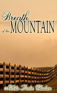 Title: Breath of the Mountain, Author: Nellotie Porter Chastain