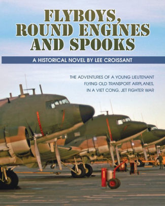 Flyboys, Round Engines and Spooks
