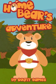 Title: Home Bear's Adventure, Author: Dojit Games