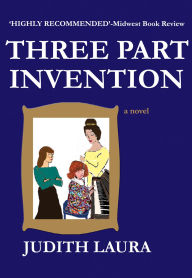 Title: Three Part Invention, Author: Judith Laura