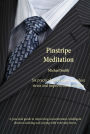 Pinstripe Meditation