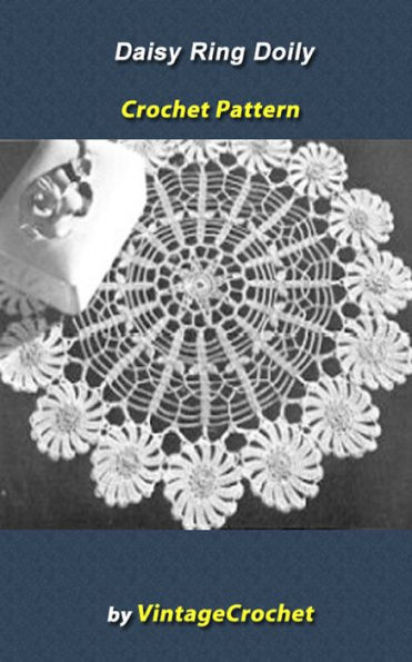 Daisy Ring Doily Vintage Crochet Pattern eBook